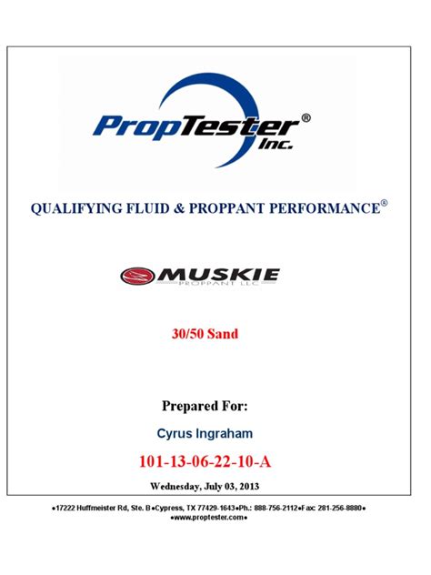 QUALIFYING FLUID & PROPPANT PERFORMANCE